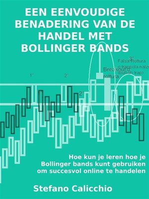 cover image of Een eenvoudige benadering van de handel met Bollinger bands